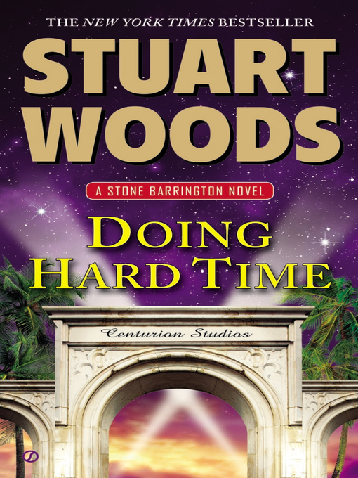 Title details for Doing Hard Time by Stuart Woods - Available